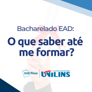 bacharelado ead: o que saber até me formar?